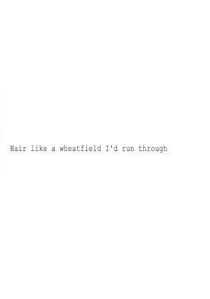 Taiyou o Tsukandeshimatta - Hair Like a Wheatfield I'd Run Through - Page 4