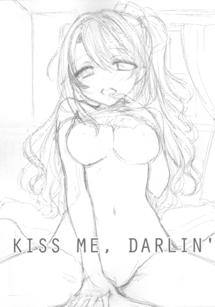 KISS ME, DARLIN'