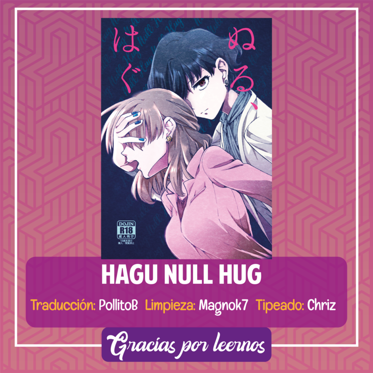 Nuru, Hagu | Null Hug