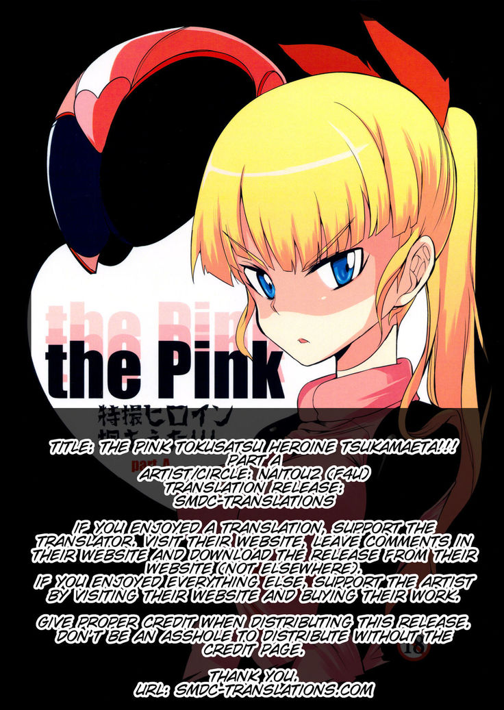 the Pink Tokusatsu Heroine Tsukamaeta!!! Part A