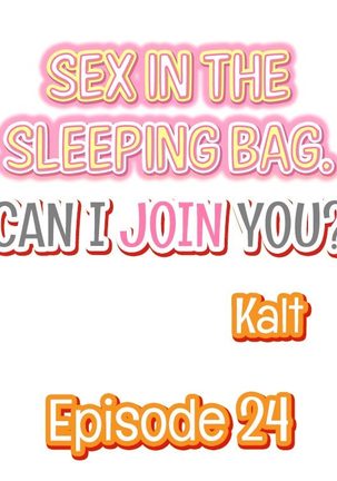 Nebukuro Ecchi ~ Senpai! Haitte ii desu ka? | Sex in the Sleeping Bag. Can I Join You? - Page 209