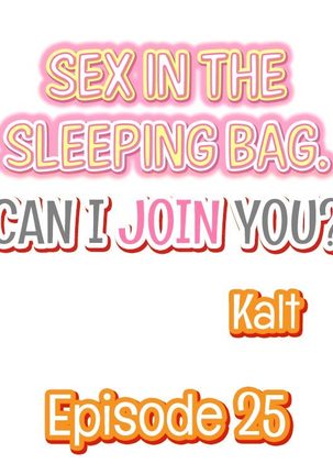 Nebukuro Ecchi ~ Senpai! Haitte ii desu ka? | Sex in the Sleeping Bag. Can I Join You? - Page 218