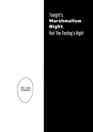 Konya wa Marshmallow Night yo | Its Marshmallow Night, And The Feelings Right Page #2