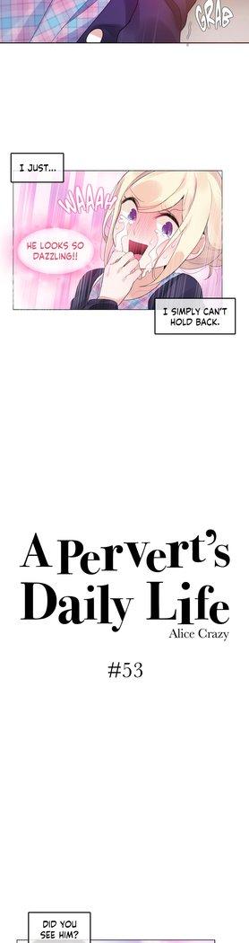 A Pervert's Daily Life • Chapter 35-71