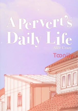 A Pervert's Daily Life • Chapter 35-71 - Page 609