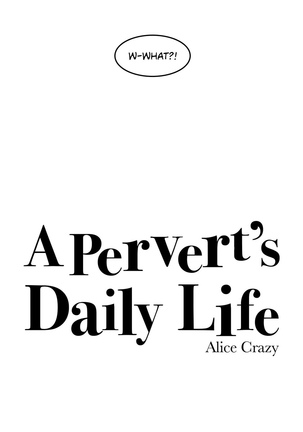 A Pervert's Daily Life • Chapter 35-71 - Page 711