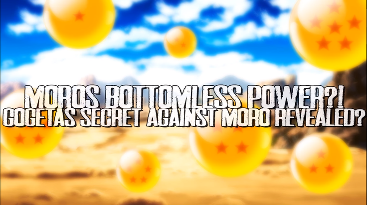 Beyond Dragon Ball Super: Gogeta Vs Moro Begins!