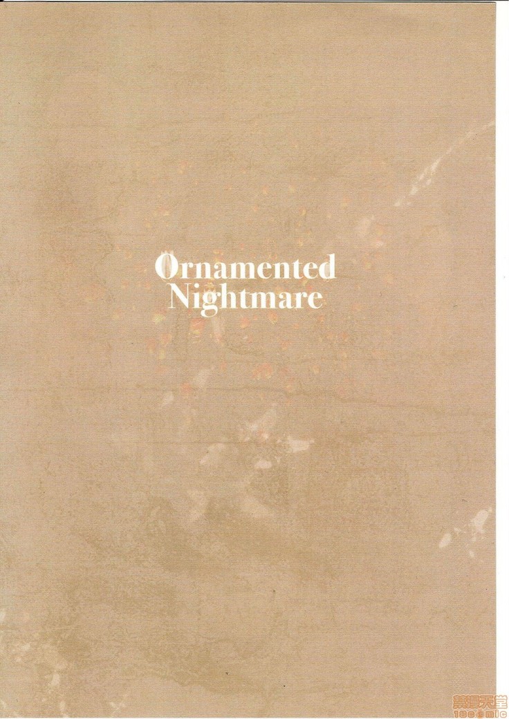 Ornamented Nightmare