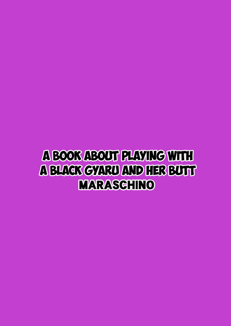 Kuro Gal-chan to Oshiri de Asobu Hon | A Book About Playing with a Black Gyaru and Her Butt