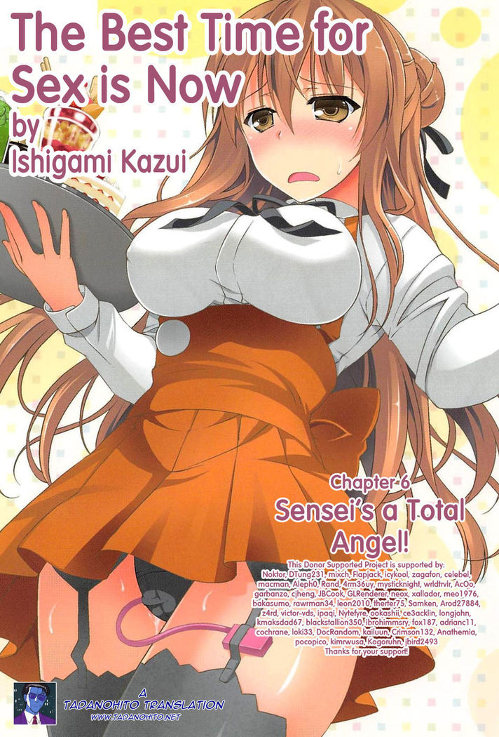 The Best Time for Sex is Now - Chapter 6 - Sensei's a Total Angel!