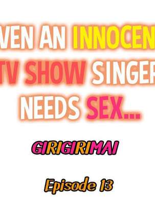 Even an Innocent TV Show Singer Needs Sex… Page #173