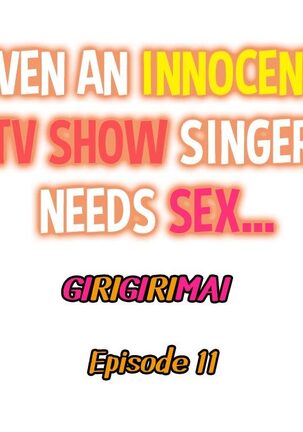 Even an Innocent TV Show Singer Needs Sex… Page #153