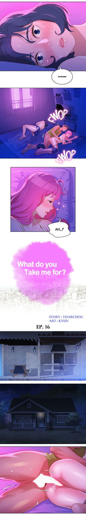 What do you Take me For? Ch.39/?