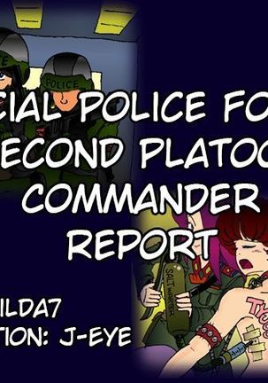 Special Police Force: Second Platoon Commander Report Page #1
