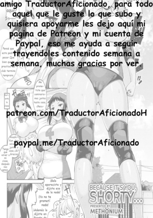 Because it's you, Shorty Page #16
