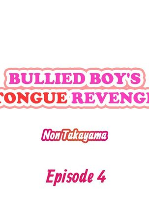 Bullied Boy’s Tongue Revenge Page #32
