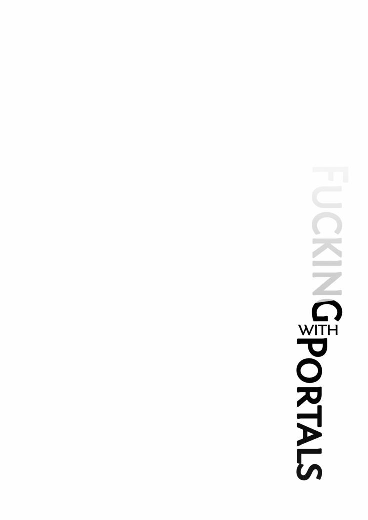 Fucking with Portals (decensored)
