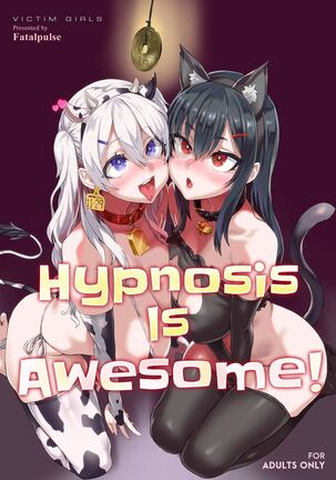 Hypnosis is Awesome! - Page 1