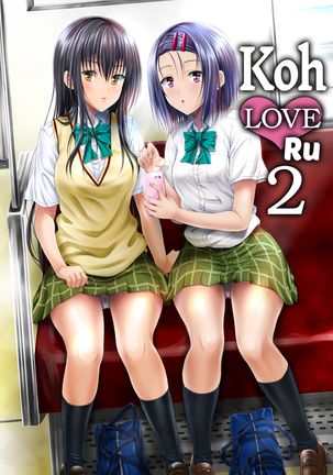 Koh LOVE-Ru 2