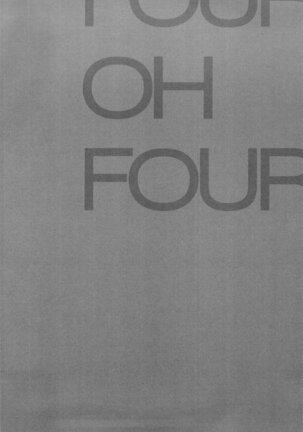 Four oh Four