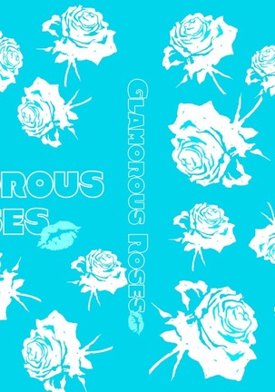 GLAMOROUS ROSES ch.1-3