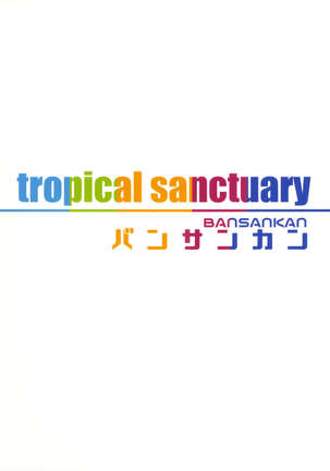 tropical sanctuary   =TLL + CW= Page #23