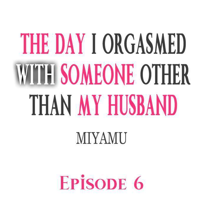 The Day I Orgasmed With Someone Other Than My Husband