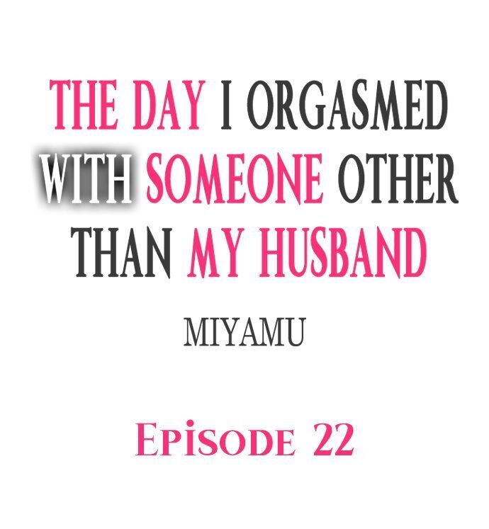 The Day I Orgasmed With Someone Other Than My Husband