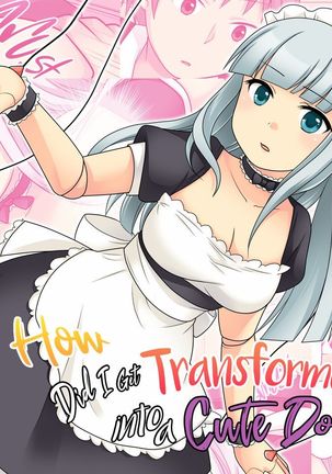 Ore ga Bishoujo Marionette ni Naru Nante Arienai | How Did I Get Transformed Into a Cute Doll!? - Page 50