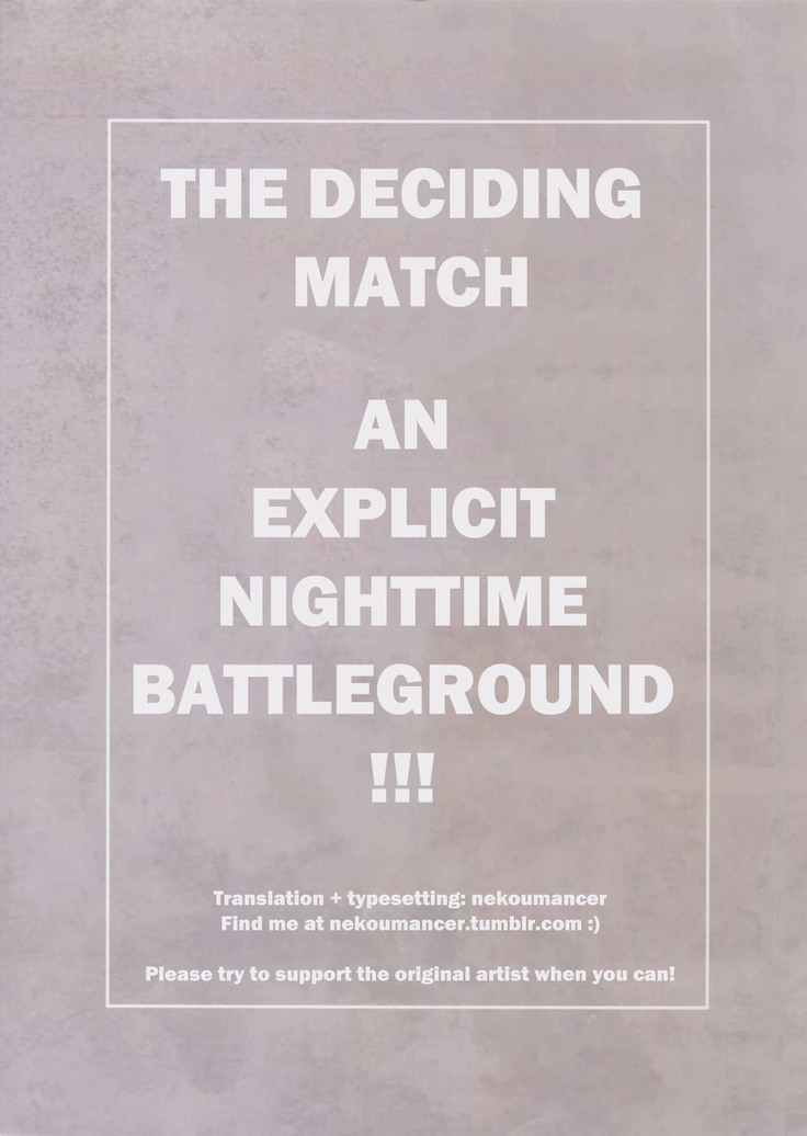 Kessen Yoru no Sei Senjou | The Deciding Match! An Explicit Nighttime Battleground