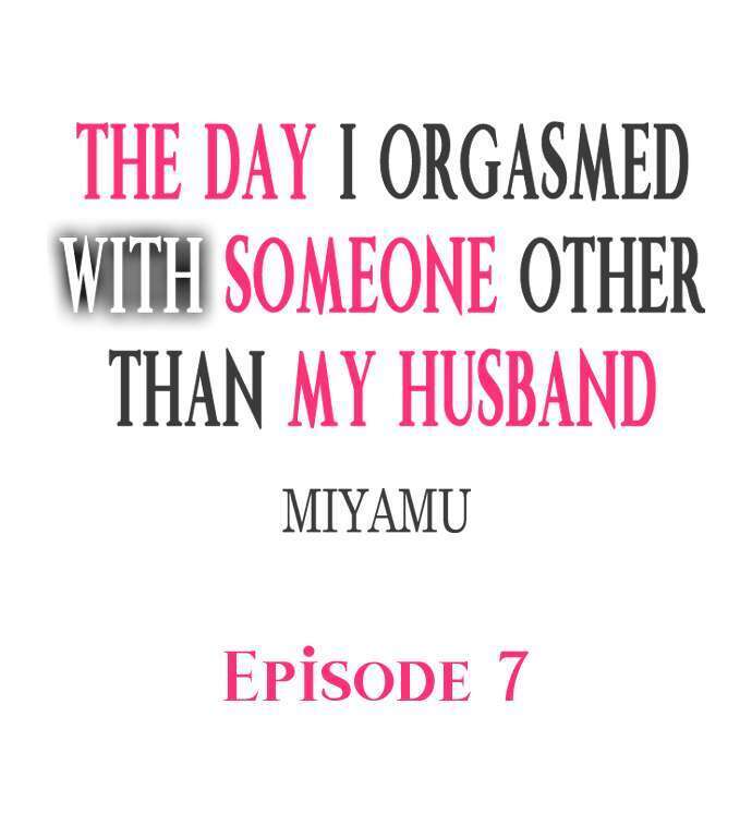 The Day I Orgasmed With Someone Other Than My Husband