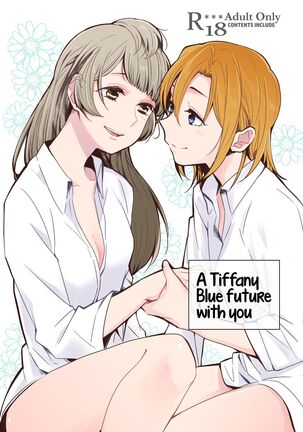 Tiffany Blue no Mirai o Kimi to | A Tiffany Blue future with you - Page 1