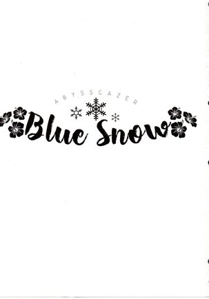 BLUE SNOW 3