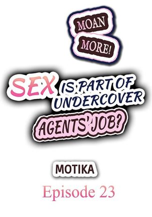 Motto Aeide! Sennyuu Sousakan wa Sex mo Oshigoto desu. | Sex is Part of Undercover Agent's Job? Ch. 1 - 27 Page #201