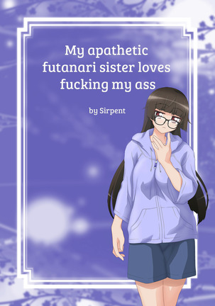 My apathetic futanari sister loves fucking my ass