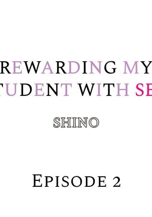 Rewarding My Student with Sex Ch.6/?