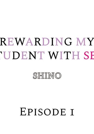Rewarding My Student with Sex Ch.6/? Page #3