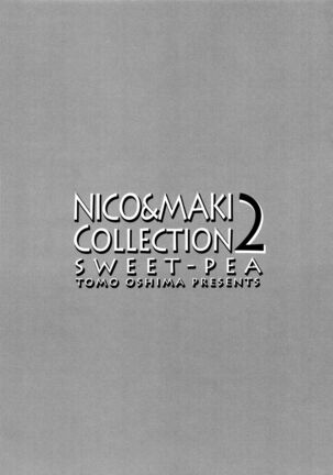 (Makitan!) [Sweet Pea (Ooshima Tomo)] Nico-chan ga Kaze o Hiki mashita | NICO-CHAN HAS CAUGHT A COLD (Nico&Maki Collection 2) (Love Live!) [English] [WindyFall Scanlations] Page #4