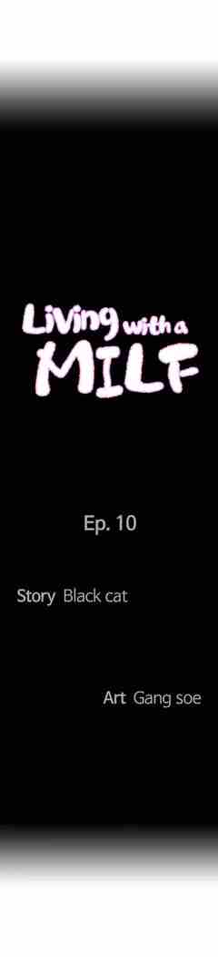 Living with a MILF [Black Cat, Gang Soe] Ch.10/? [English] [Manhwa PDF]