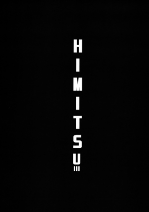HIMITSU III