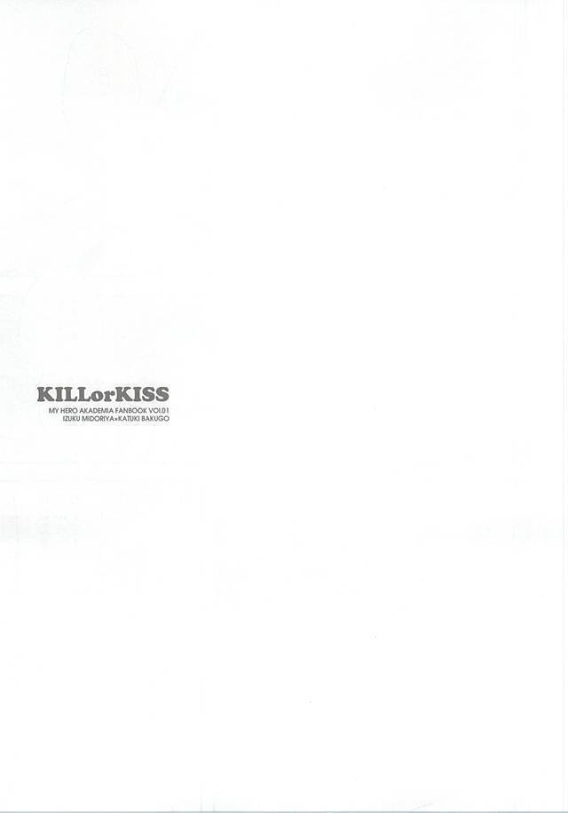 KILL OR KISS