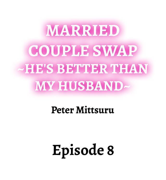 Married Couple Swap: He’s Better Than My Husband