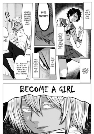 He'll become a girl if ordered to.