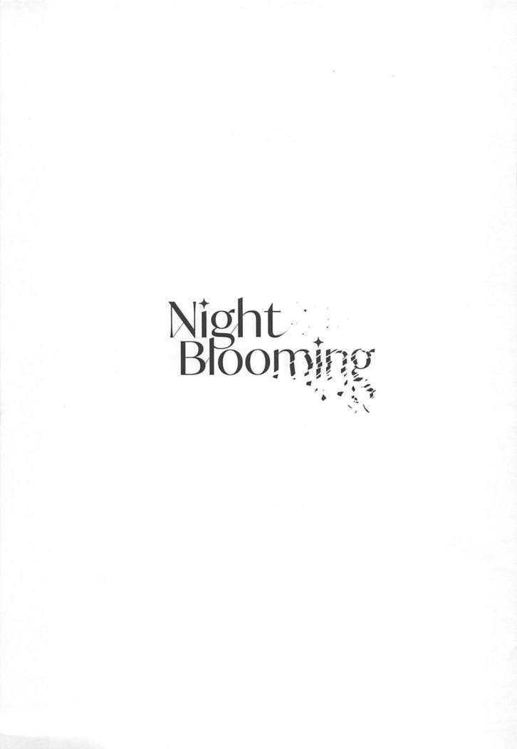 Night Blooming
