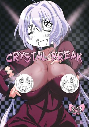 CRYSTAL BREAK