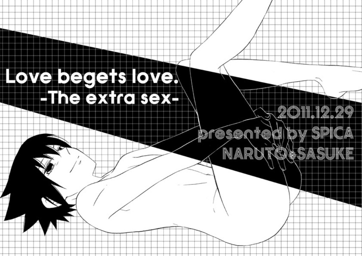 Love Begets Love -The Extra Sex-