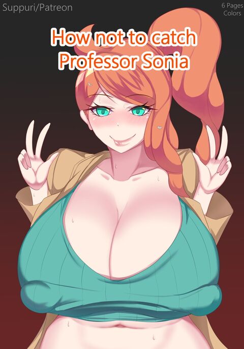 How not to catch Professor Sonia