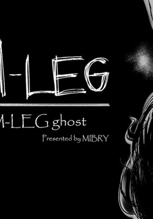 The M-leg ghost Page #1