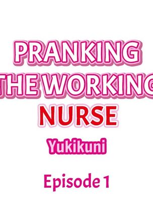 Pranking the Working Nurse Ch.9/?