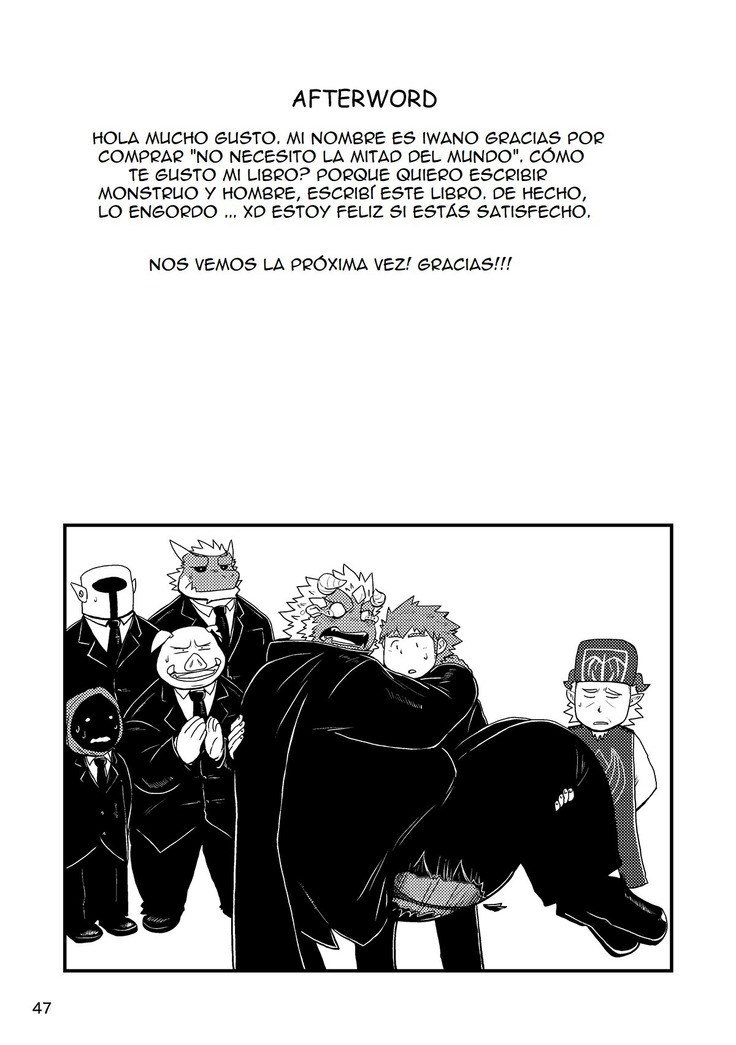 Sekai no Hanbun wa Irimasen. - I don't need half of the world.